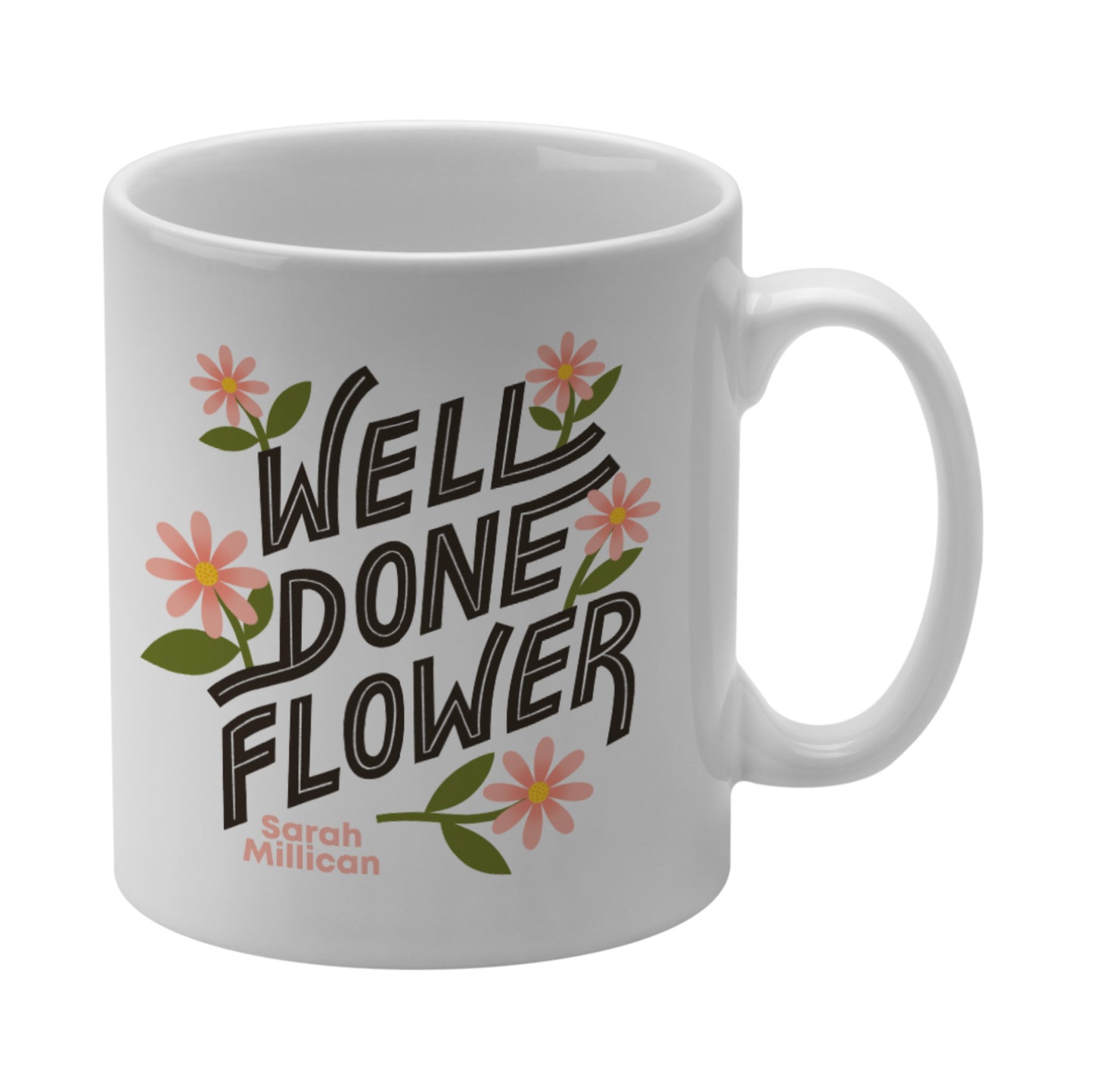 Mug: Well Done Flower